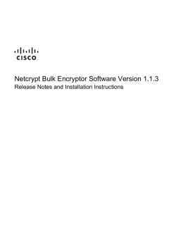 Netcrypt Bulk Encryptor Software Version 1.1.3 Release Notes and Installation Instructions
