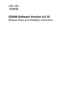 GQAM Software Version 4.0.10 Release Notes and Installation Instructions