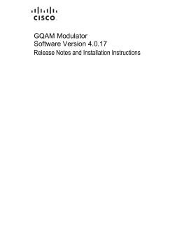 GQAM Modulator Software Version 4.0.17 Release Notes and Installation Instructions