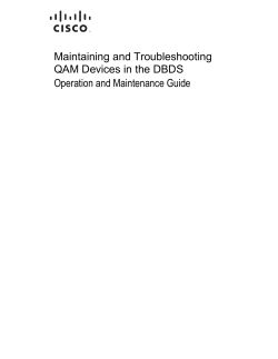 Maintaining and Troubleshooting QAM Devices in the DBDS Operation and Maintenance Guide