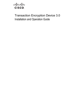 Transaction Encryption Device 3.0 Installation and Operation Guide
