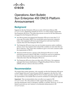 Operations Alert Bulletin: Sun Enterprise 450 DNCS Platform Announcement