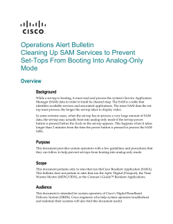Operations Alert Bulletin: Cleaning Up SAM Services to Prevent Set-Tops From Booting Into Analog-Only Mode
