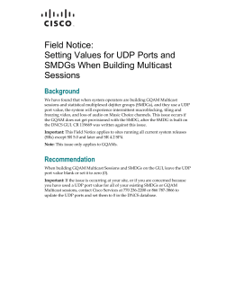 Field Notice: Setting Values for UDP Ports and SMDGs When Building Multicast Sessions