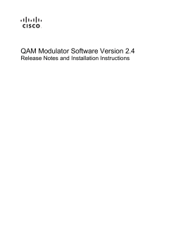 QAM Modulator Software Version 2.4 Release Notes and Installation Instructions