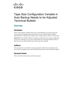 Tape Size Configuration Variable in Auto Backup Needs to be Adjusted Technical Bulletin