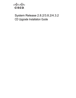 System Release 2.8.2/3.8.2/4.3.2 CD Upgrade Installation Guide