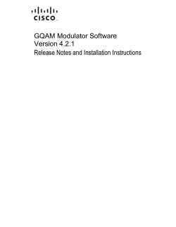 GQAM Modulator Software Version 4.2.1 Release Notes and Installation Instructions