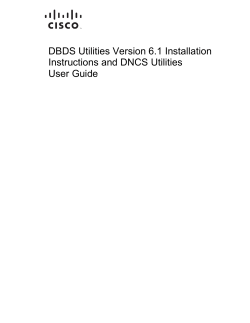 DBDS Utilities Version 6.1 Installation Instructions and DNCS Utilities User Guide