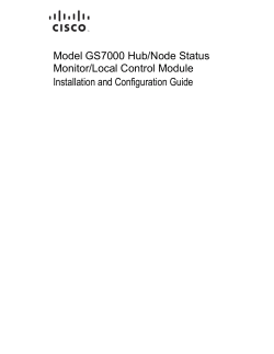 Cisco GS7000 Hub/Node Status Monitor/Local Control Module Installation and Configuration Guide