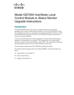 Cisco GS7000 Hub.Node Local Control Module to Status Monitor Upgrade Instructions