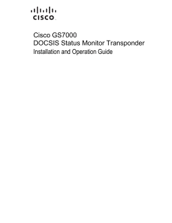 Cisco GS7000 DOCSIS Status Monitor Transponder Installation and Operation Guide