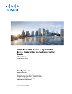 Cisco Extended Care 1.0 Application Server Installation and Administration Guide