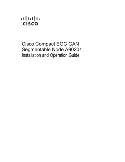 Cisco Compact EGC GAN Segmentable Node A90201 Installation and Operation Guide