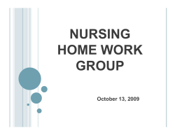 October 13, 2009 - Nursing Home Work Group