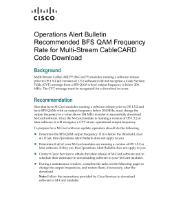 Operations Alert Bulletin: Recommended BFS QAM Frequency Rate for CableCARD Code Download