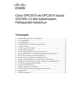 Cisco Model DPC3010 and EPC3010 DOCSIS 3.0 8x4 Cable Modem User Guide (Hungarian)