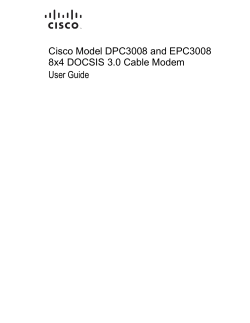 Cisco Model DPC3008 and EPC3008 8x4 DOCSIS 3.0 Cable Modem User Guide