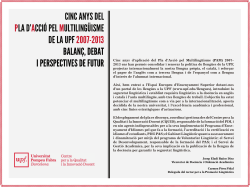 "Cinc anys de Pla d'Acci pel Multiling isme (PAM) 2007-2013: Balan , debat i perspectives''