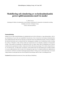 Modellering och simulering av en hydraulmekanisk power-splittransmission med tv moder, Viktor Larsson