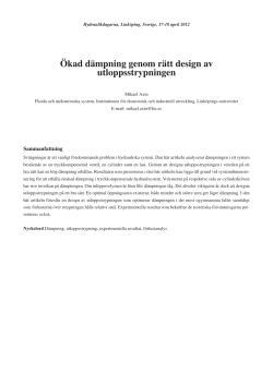 kad d mpning genom r tt design av utloppsstrypningen - Mikael Axin, LiU