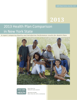 The 2013 New York State Health Plan Comparison Report is available in Portable Document Format.
