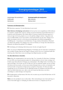 En sammanst llning av diskussionen hittar ni h r.