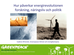 Hur p verkar energirevolutionen forskning, n ringsliv och politik?