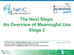 The Next Steps: An Overview of Meaningful Use Stage 2