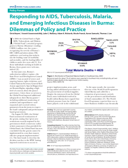 Beyrer C, Suwanvanichkij V, Mullany L, Richards A, Franck N, Samuels A, Lee TJ. Responding to AIDS, Tuberculosis, Malaria and Emerging Infectious Diseases in Burma: Dilemmas of Policy and Practice. PLoS Med . 2006 Oct. 10;3(10) e393, DOI: 10.1371/journal.pmed0030393.