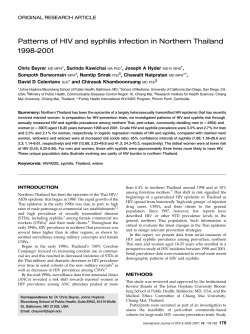 Beyrer C, Kawichai S, Hyder JA, Borwornsin S, Srirak N, Natpratan C, Celentano DD, Khamboonruang C. Patterns of HIV and syphilis infection in Northern Thailand 1998-2001. J Int STD AIDS 2007;18(3):179-83.