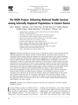 Mullany LC, Lee CI, Paw P, Shwe Oo EK, Maung C, Kuiper HK, Masenior N, Beyrer C, Lee TJ. The MOM Project: Delivering maternal health services among internally displaced populations in Eastern Burma. Reproductive Health Matters . 2008 May 16;16(31):44-56.