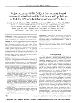 Khiemalo-Sakutukwa G, Morin SF, Fritz K, et al. Project Accept (HPTN 043): A community-based intervention to reduce HIV incidence in populations at risk for HIV in Sub-Sahara Africa and Thailand. J Acquir Immune Defic Syndr . 2008;48:422-431.