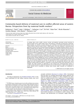 Teela KC, Mullany LC, Lee CI, Poh E, Paw P, Masenior N, Maung C, Beyrer C, Lee TJ. Community-based delivery of maternal care in conflict-affected areas of eastern Burma: Perspectives from lay maternal health workers. Soc Sci Med . 2009:1&ndash;9.