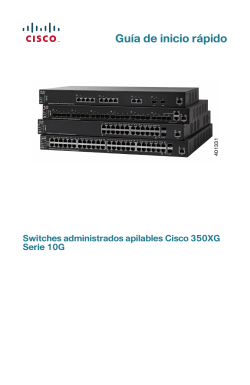 Cisco 350XG Series 10G Stackable Managed Switches Quick Start Guide (Spanish)