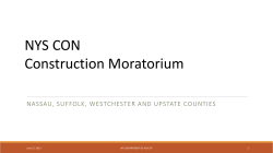 Construction Moratorium - Statewide Facility Impact