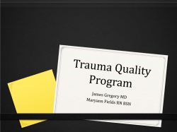 Presentation by James Gregory MD Maryann Fields RN