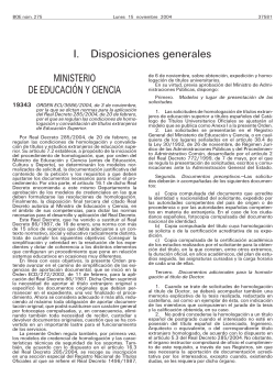 Ordre ECI/3686/2004, de 3 de novembre, per la que es dicten normes per a l'aplicaci del Reial Decret 285/2004, de 20 de febrer, pel qual es regulen les condicions d'homologaci i convalidaci de t tols estrangers d'educaci superior.
