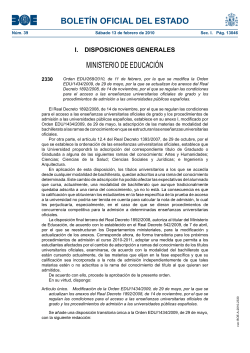 Ordre EDU/268/2010, d'11 de febrer, per la qual es modifica l'Ordre EDU/1434/2009, de 29 de maig, per la qual s'actualitzen els annexos del Reial Decret 1892/2008, de 14 de novembre, pel qual es regulen les condicions per a l'acc s als ensenyaments universitaris oficials de grau i els procediments d'admissi a les universitats bliques espanyoles.