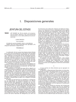 Ley 25/2007, de 18 de octubre, de Conservaci n de Datos relativos a las Comunicaciones Electr nicas y a las Redes P blicas de Comunicaciones.
