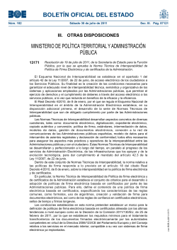 Resoluci n de 19 de julio de 2011, de la Secretar a de Estado para la Funci n P blica, por la que se aprueba la Norma T cnica de Interoperabilidad de Pol tica de Firma Electr nica y de certificados de la Administraci n.