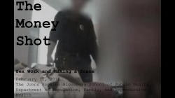 The Money Shot: Sex Work and Making a Scene