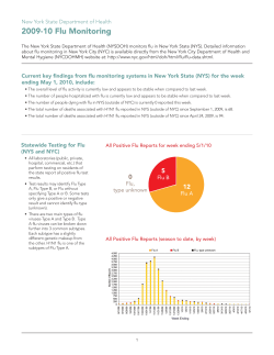 The New York State Department of Health 2009-2010 Flu Monitoring is also available in Portable Document Format