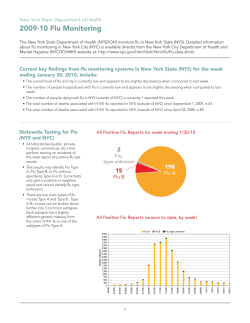 The New York State Department of Health 2009-2010 Flu Monitoring is also available in Portable Document Format