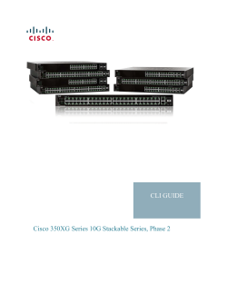 Cisco 350XG Series 10G Stackable Managed Switches CLI Guide
