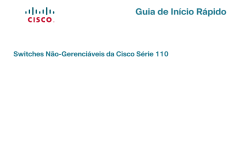 Cisco 110 Series Unmanaged Switches Quick Start Guide (Portuguese)
