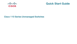 Cisco 110 Series Unmanaged Switches Quick Start Guide