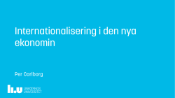 F&ouml;rel&auml;sning 5-6_Nya internationaliseringsm&ouml;nster, born globals m.fl..pdf