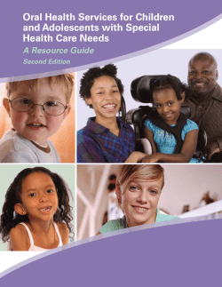 Oral Health Services for Children and Adolescents with Special Health Care Needs: A Resource Guide