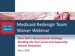 July 3 Presentation: New Care Models, Health Home Development, Medicaid Supportive Housing Expansion